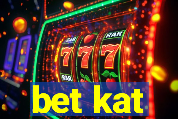 bet kat